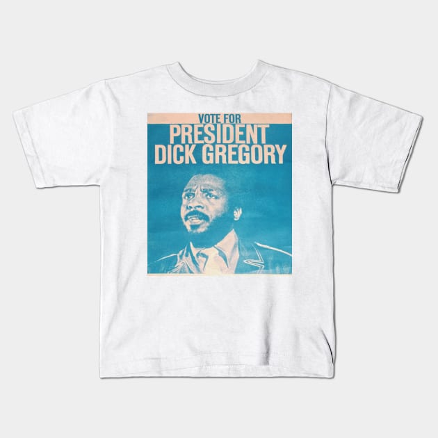 Dick Gregory For President 1968 Election Nostalgia Kids T-Shirt by darklordpug